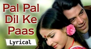 Pal pal dil ke paas lyrics – kishore kumar