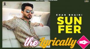 Sun Fer Lyrics – Khan Bhaini