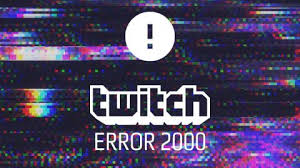 8 Best Solution to Fix Twitch 2000 Network Error?