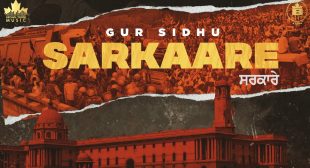 Sarkaare Song Lyrics English (Gur Sidhu)