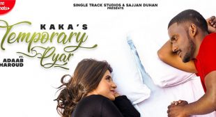 TEMPORARY PYAR LYRICS – KAKA | NewLyricsMedia.Com