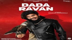 DADA RAVAN LYRICS – Gulzar