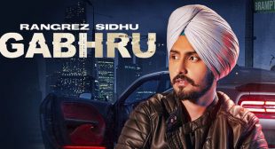 Gabhru – Rangrez Sidhu