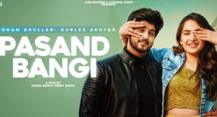 Pasand Bangi Lyrics