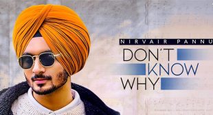 Don’t Know Why Lyrics – Nirvair Pannu