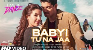 Baby Tu Na Jaa Lyrics – Time To Dance Song & Cast – 2021