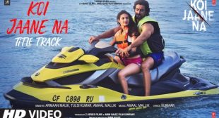 Koi Jaane Na Lyrics – Koi Jaane Na Yahi Ishq Hai Lyrics