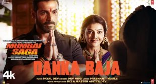 Danka Baja Lyrics in Hindi – Mumbai Saga Song | डंका बजा