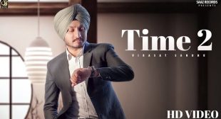 TIME 2 LYRICS – VIRASAT SANDHU SONG