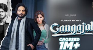 Gangajal Lyrics – Gurman Maan