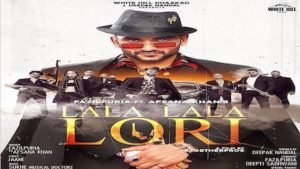 Lala Lala Lori Lyrics – Fazilpuria x Afsana Khan