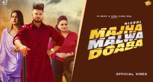 Majha Malwa Doaba Lyrics – Misaal & Gurlez Akhtar