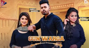 Gun Warga Lyrics – Harvy Sandhu & Gurlez Akhtar