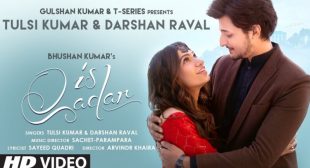 IS QADAR LYRICS – Darshan Raval & Tulsi Kumar