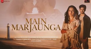 Main Marjaunga Lyrics Hindi – Stebin Ben | मैं मरजाऊँगा