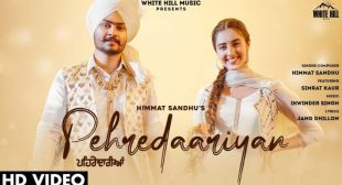 Pehredaariyan Lyrics – Himmat Sandhu Latest Song