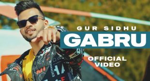 Gabru Lyrics – Gur Sidhu | Ni Gabru Nu Shauk