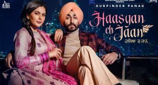 Haasyan Ch Jaan Lyrics – Gurpinder Panag