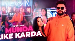 Munda Like Karda Lyrics – Gurj Sidhu