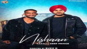 NISHAAN LYRICS – Kaka x Deep Prince