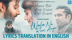 Wafa Na Raas Aayi Lyrics Translation – Jubin Nautiyal