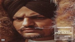 BITCH I’M BACK LYRICS – Sidhu Moose Wala