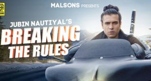 Breaking The Rules Lyrics – Jubin Nautiyal