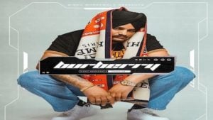 BURBERRY LYRICS – SIDHU | New Song 2021