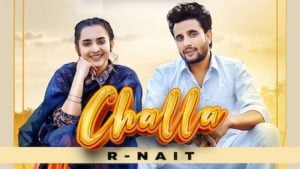 CHALLA LYRICS – R NAIT