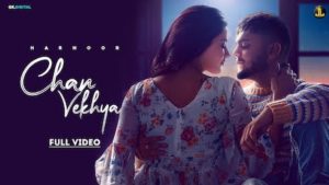 CHAN VEKHEYA LYRICS – HARNOOR