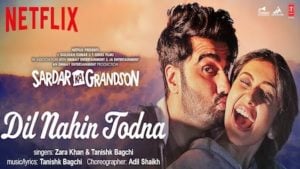 DIL NAHIN TODNA LYRICS – Sardar Ka Grandson