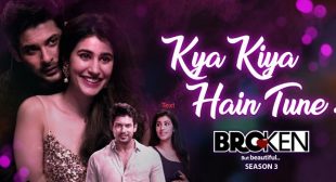 Kya Kiya Hain Tune Lyrics