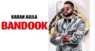 Bandook Lyrics – Karan Aujla