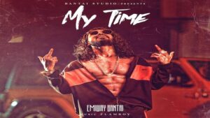 MY TIME LYRICS – Emiway Bantai