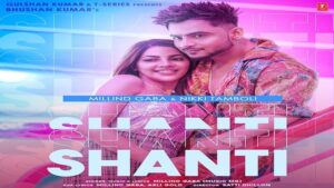 SHANTI LYRICS – Millind Gaba