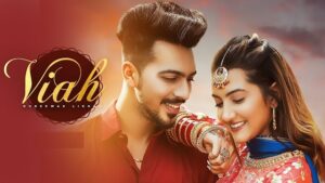 VIAH LYRICS – Mr Mrs Narula