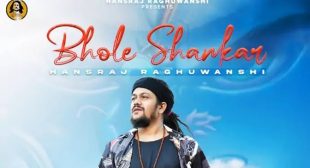 Bhole Shankar Lyrics – Hansraj Raghuwanshi