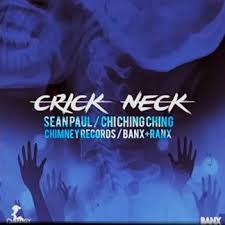 Crick Neck Lyrics – Chi Ching Ching