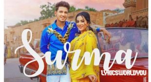 SURMA LYRICS – Karan Randhawa | New Punjabi Songs 2021