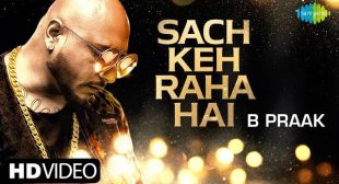 Sach Keh Raha Hai Lyrics – Bpraak Version | Lyricsworldyou