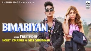 Bimariyan Lyrics – Preetinder