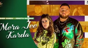 Mera Jee Karda Lyrics – Deep Jandu