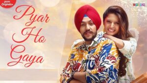 PYAR HO GAYA LYRICS – Sanam Parowal