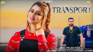 TRANSPORT LYRICS – Preet Thind