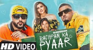 BACHPAN KA PYAAR LYRICS – BADSHAH | Lyricsworldyou