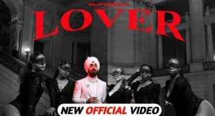 LOVER LYRICS – DILJIT DOSANJH | Lyricsworldyou