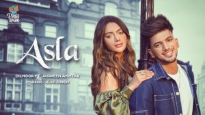 ASLA LYRICS – Dilnoor | Jasmeen Akhtar