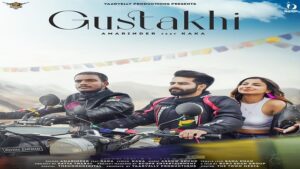 GUSTAKHI LYRICS – Amarinder | Kaka