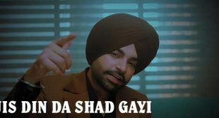 Jis Din Da Shad Gayi – Jordan Sandhu