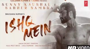 01- Ishq Mein – Sachet Tandon – Mp3 Song Download – 320kbps